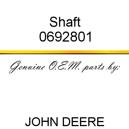 Shaft 0692801