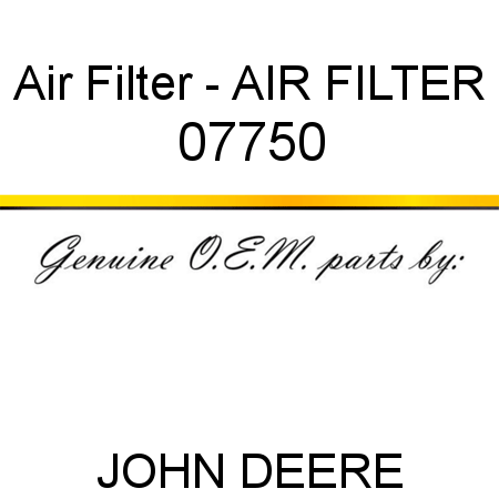 Air Filter - AIR FILTER 07750