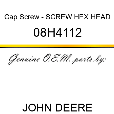 Cap Screw - SCREW, HEX HEAD 08H4112