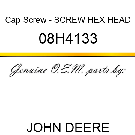 Cap Screw - SCREW, HEX HEAD 08H4133