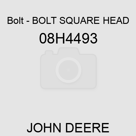 Bolt - BOLT, SQUARE HEAD 08H4493