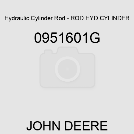 Hydraulic Cylinder Rod - ROD, HYD CYLINDER 0951601G