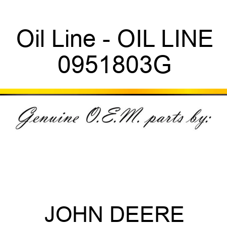 Oil Line - OIL LINE 0951803G