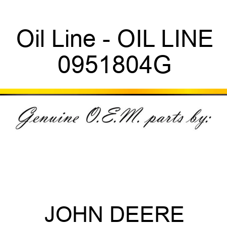 Oil Line - OIL LINE 0951804G