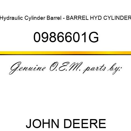 Hydraulic Cylinder Barrel - BARREL, HYD CYLINDER 0986601G