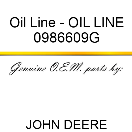 Oil Line - OIL LINE 0986609G