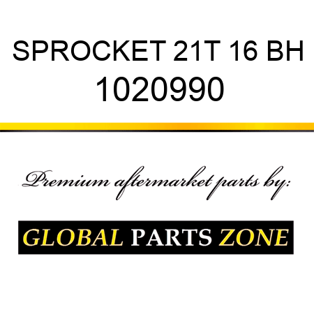 SPROCKET 21T 16 BH 1020990