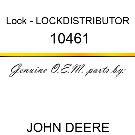 Lock - LOCK,DISTRIBUTOR 10461