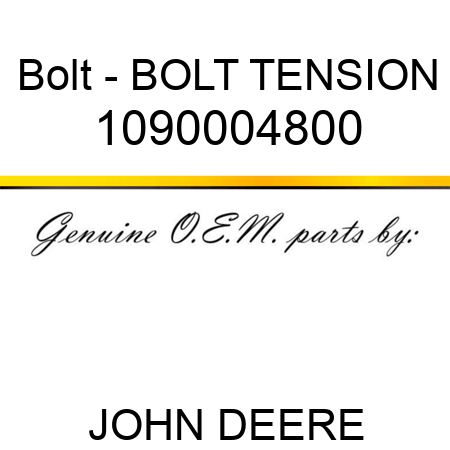 Bolt - BOLT, TENSION 1090004800