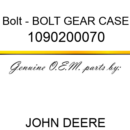 Bolt - BOLT, GEAR CASE 1090200070