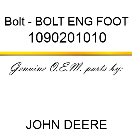 Bolt - BOLT ENG FOOT 1090201010