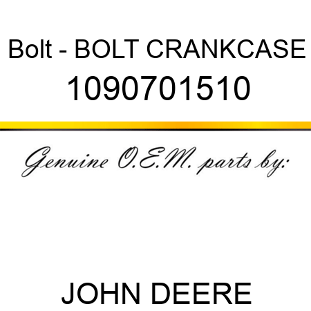 Bolt - BOLT, CRANKCASE 1090701510