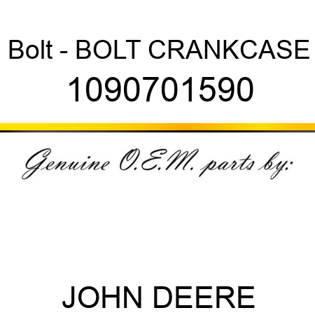 Bolt - BOLT CRANKCASE 1090701590
