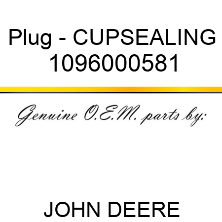 Plug - CUP,SEALING 1096000581