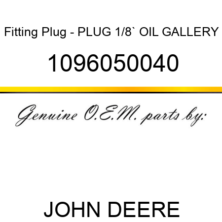 Fitting Plug - PLUG 1/8`, OIL GALLERY 1096050040