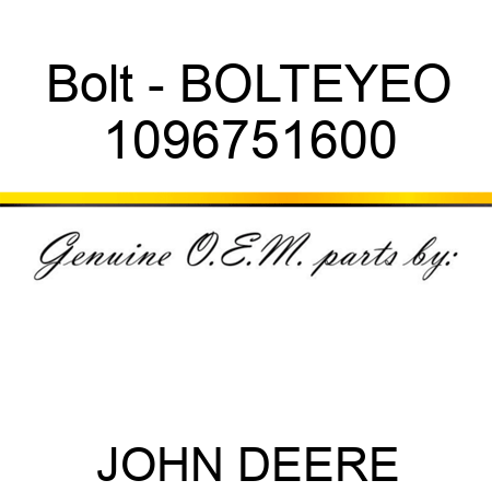 Bolt - BOLT,EYE,O 1096751600