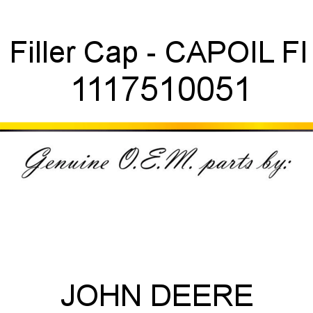 Filler Cap - CAP,OIL FI 1117510051