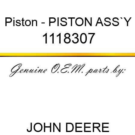 Piston - PISTON ASS`Y 1118307