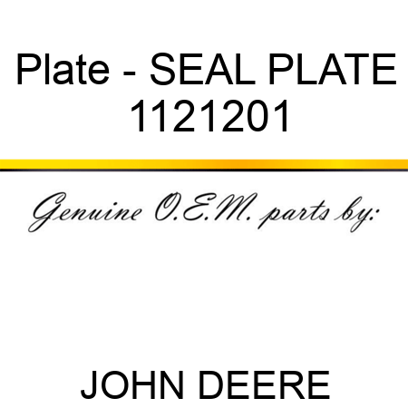 Plate - SEAL PLATE 1121201