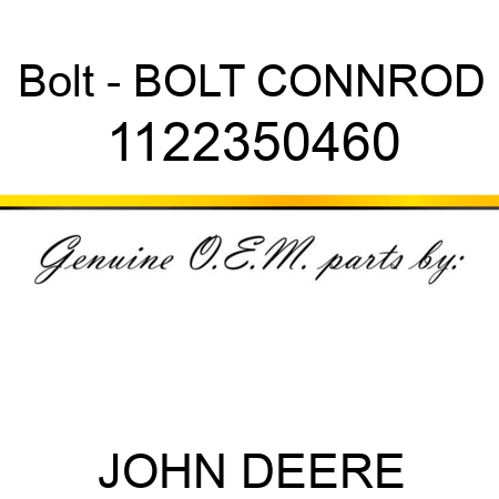 Bolt - BOLT CONNROD 1122350460
