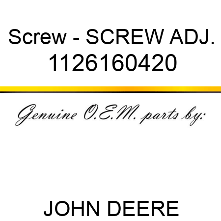 Screw - SCREW, ADJ. 1126160420