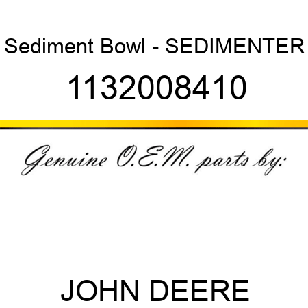 Sediment Bowl - SEDIMENTER 1132008410