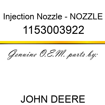 Injection Nozzle - NOZZLE 1153003922