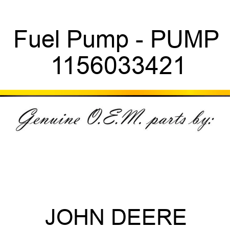 Fuel Pump - PUMP 1156033421