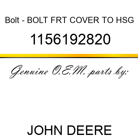 Bolt - BOLT, FRT COVER TO HSG 1156192820