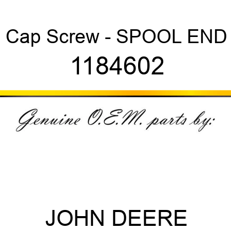 Cap Screw - SPOOL END 1184602