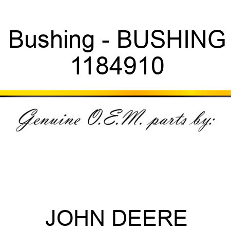 Bushing - BUSHING 1184910