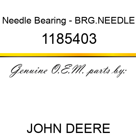 Needle Bearing - BRG.NEEDLE 1185403