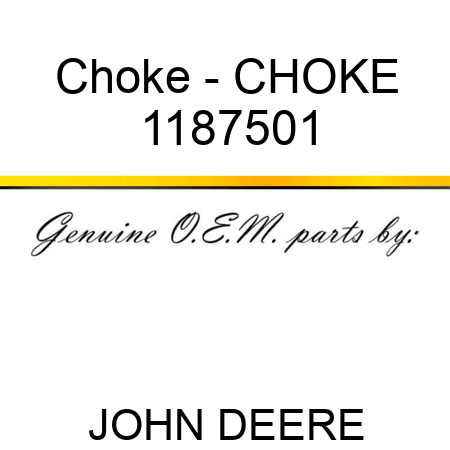 Choke - CHOKE 1187501