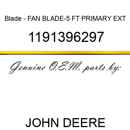 Blade - FAN BLADE-5 FT PRIMARY EXT 1191396297