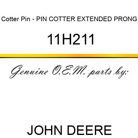 Cotter Pin - PIN, COTTER, EXTENDED PRONG 11H211