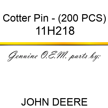 Cotter Pin - (200 PCS) 11H218