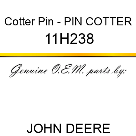 Cotter Pin - PIN, COTTER 11H238