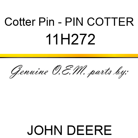 Cotter Pin - PIN, COTTER 11H272
