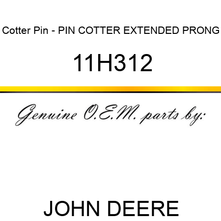 Cotter Pin - PIN, COTTER, EXTENDED PRONG 11H312