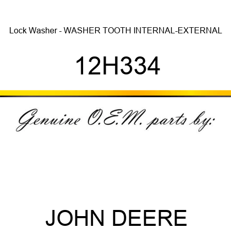 Lock Washer - WASHER, TOOTH, INTERNAL-EXTERNAL 12H334