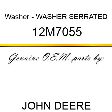 Washer - WASHER, SERRATED 12M7055