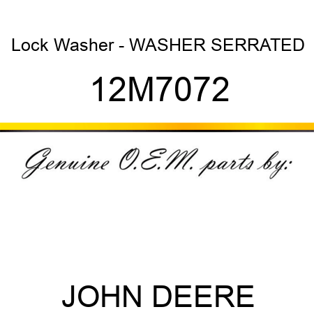 Lock Washer - WASHER, SERRATED 12M7072