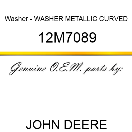 Washer - WASHER, METALLIC, CURVED 12M7089