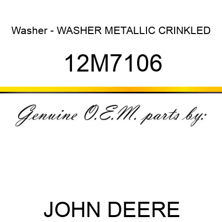 Washer - WASHER, METALLIC, CRINKLED 12M7106