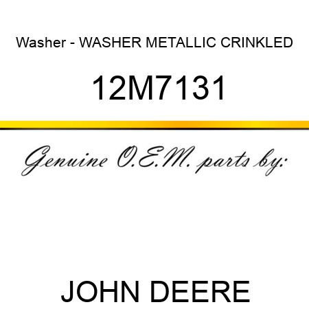 Washer - WASHER, METALLIC, CRINKLED 12M7131