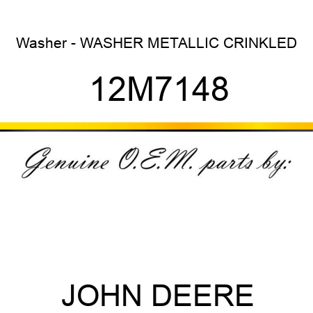 Washer - WASHER, METALLIC, CRINKLED 12M7148