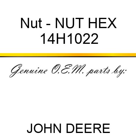 Nut - NUT, HEX 14H1022