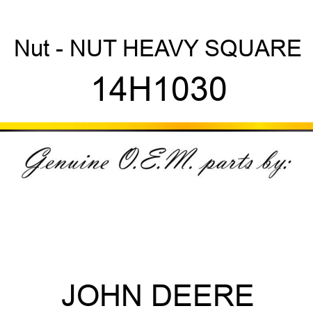 Nut - NUT, HEAVY SQUARE 14H1030