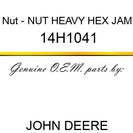 Nut - NUT, HEAVY HEX JAM 14H1041