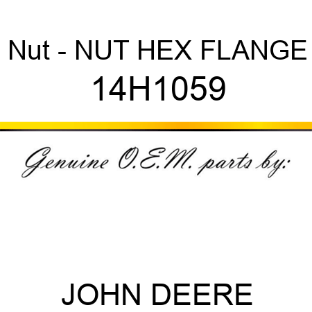 Nut - NUT, HEX FLANGE 14H1059